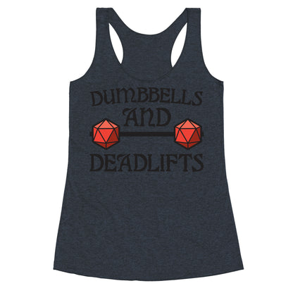 Dumbbells and Deadlifts (DnD Parody) Racerback Tank