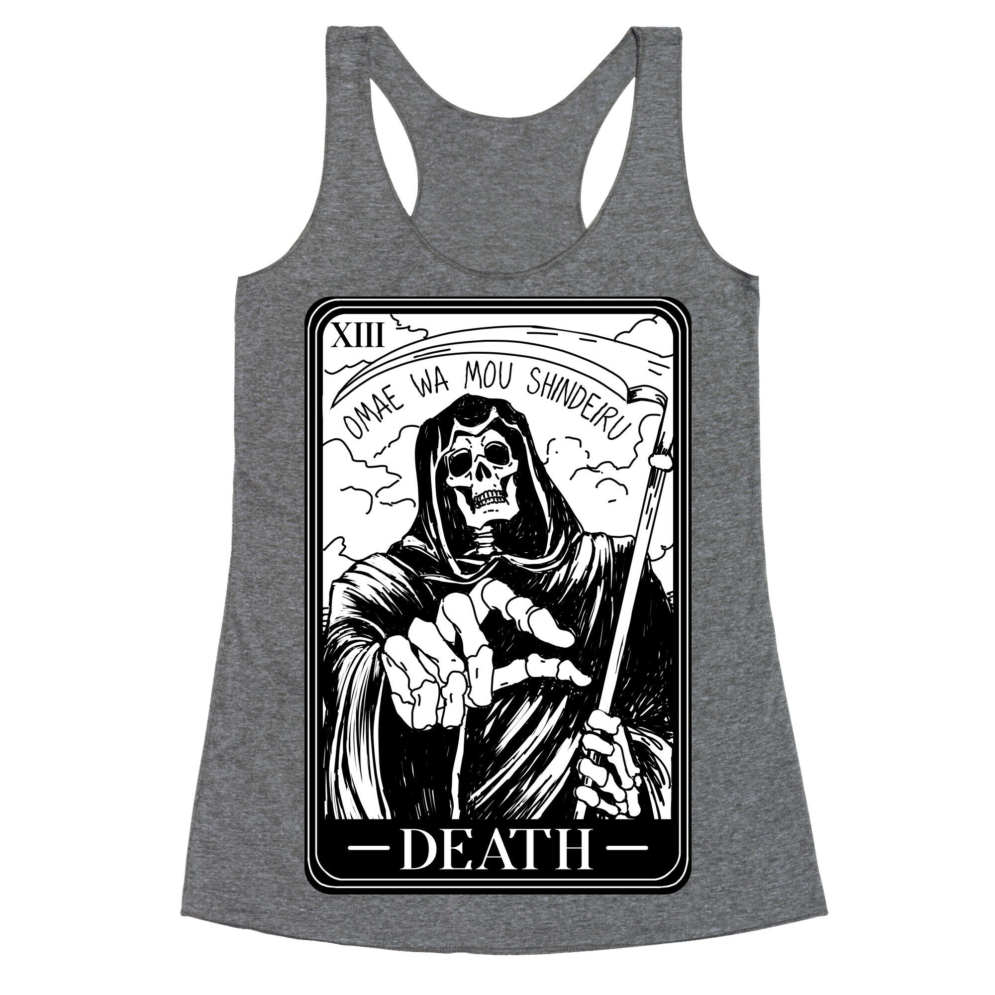 Omae Wa Mou Shindeiru Death Tarot Card Racerback Tank