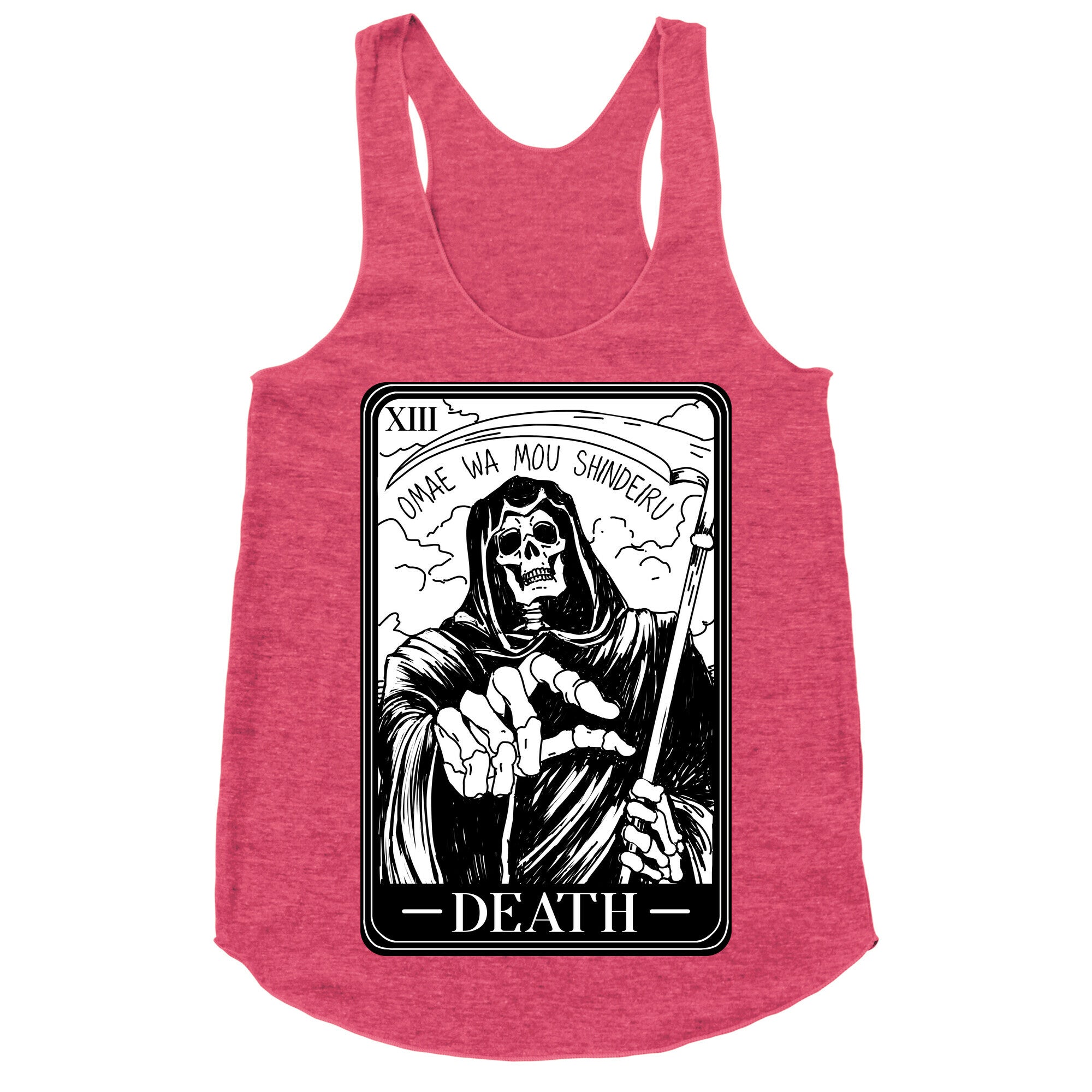 Omae Wa Mou Shindeiru Death Tarot Card Racerback Tank