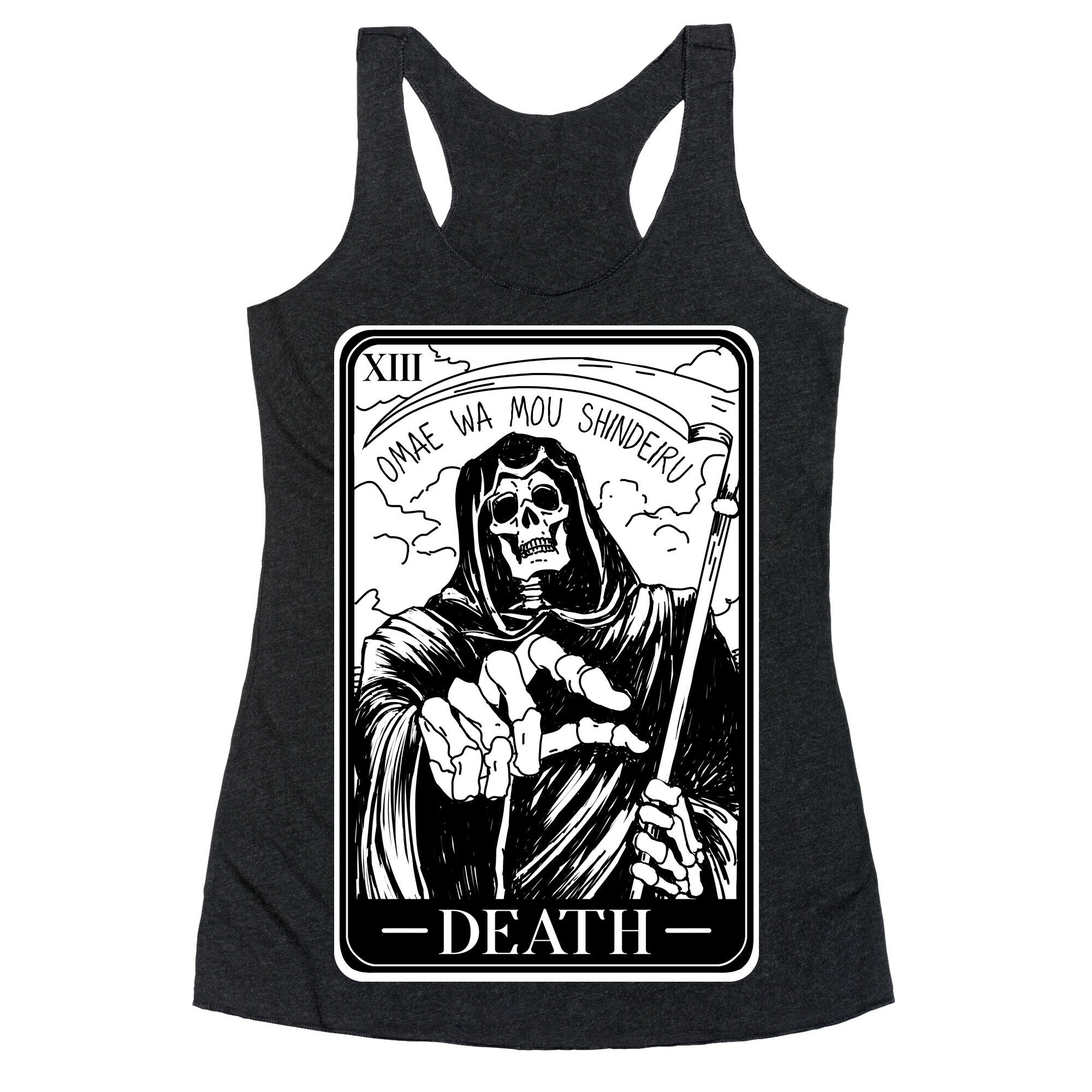 Omae Wa Mou Shindeiru Death Tarot Card Racerback Tank