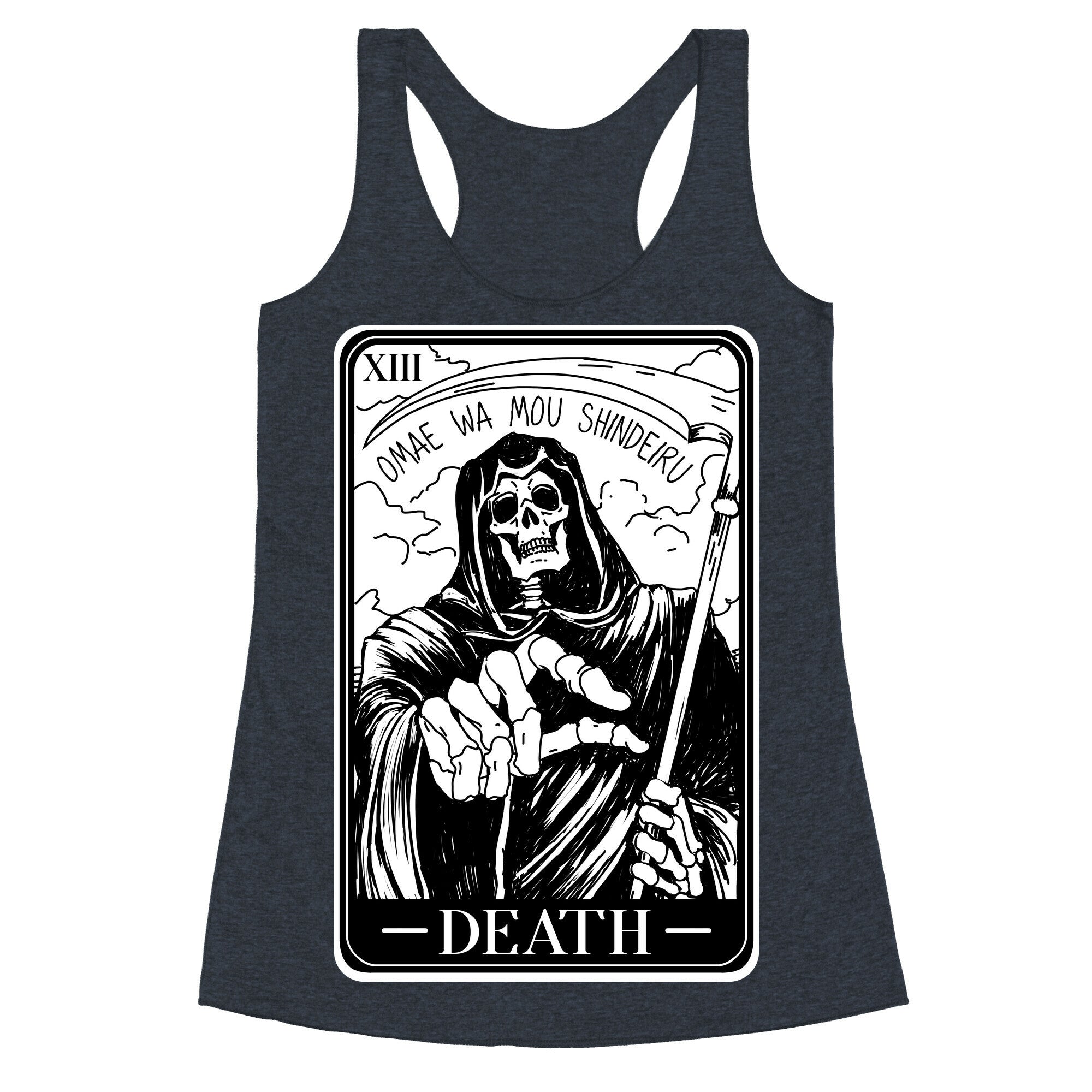 Omae Wa Mou Shindeiru Death Tarot Card Racerback Tank