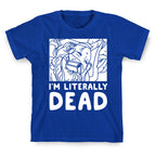 I'm Literally Dead Sailor Jupiter T-Shirt