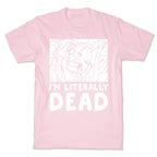 I'm Literally Dead Sailor Jupiter T-Shirt