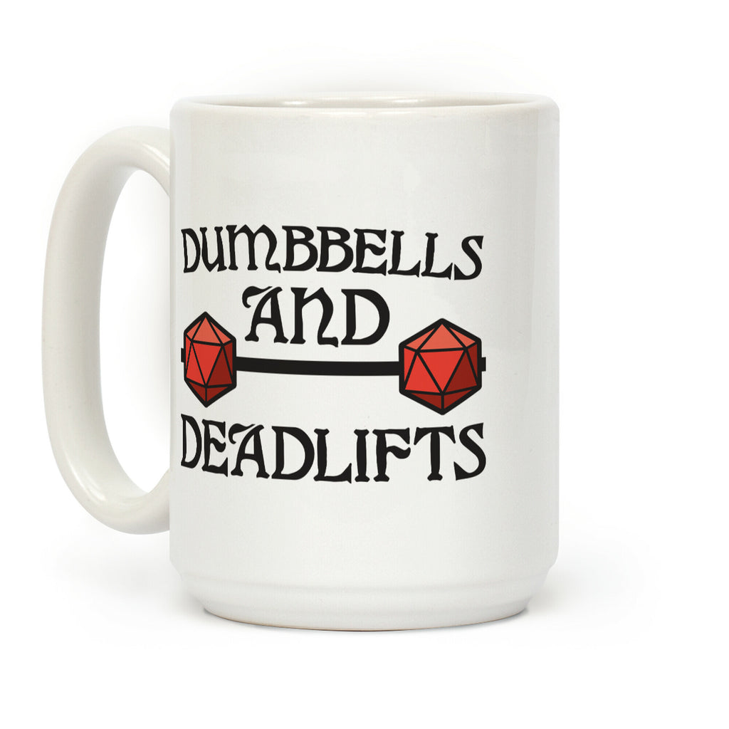 Dumbbells and Deadlifts (DnD Parody) Coffee Mug