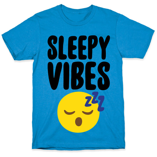 Sleepy Vibes T-Shirt