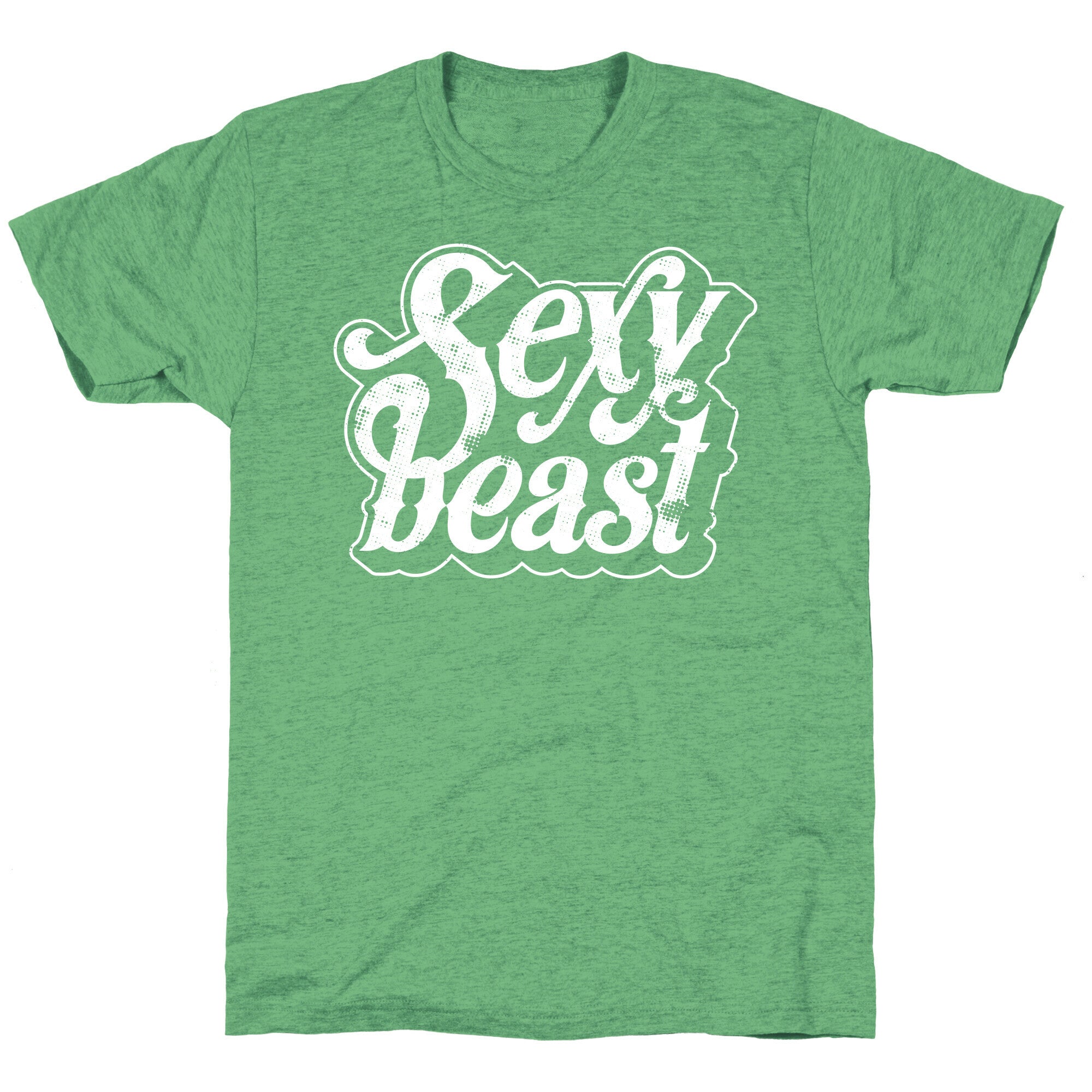 Sexy Beast Unisex Triblend Tee