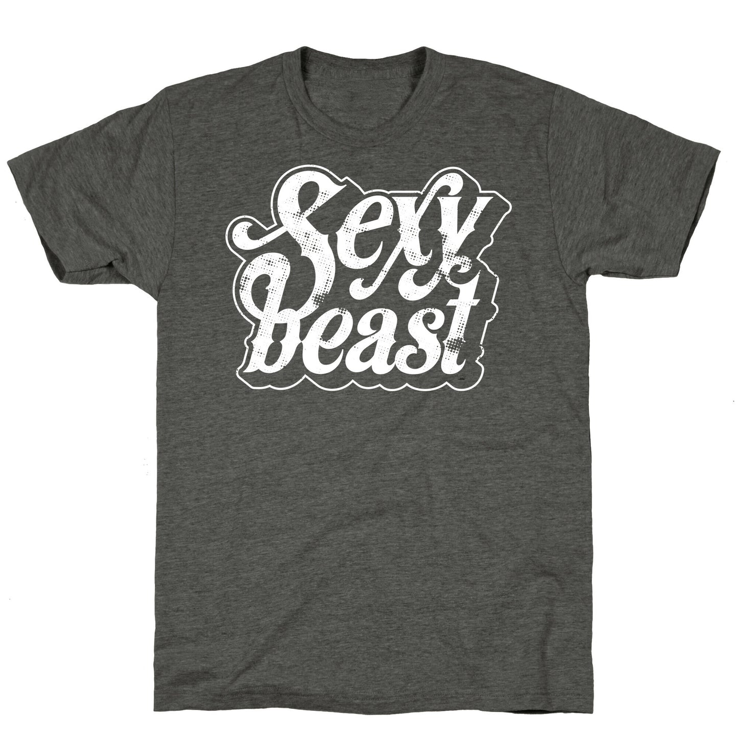 Sexy Beast Unisex Triblend Tee