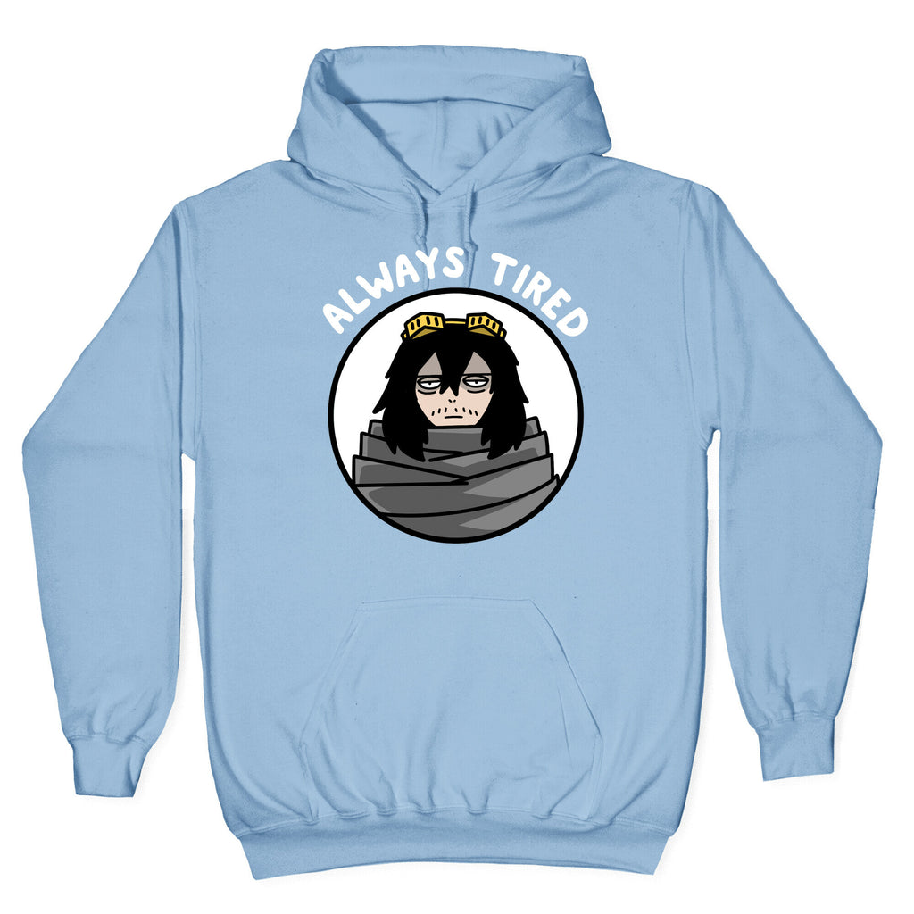 Always Tired - Eraserhead (Shota Aizawa) Hoodie