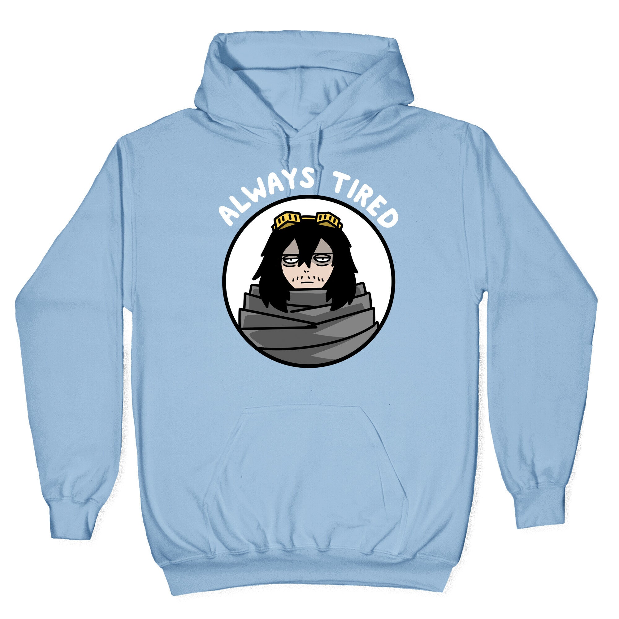Always Tired - Eraserhead (Shota Aizawa) Hoodie