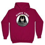 Always Tired - Eraserhead (Shota Aizawa) Hoodie