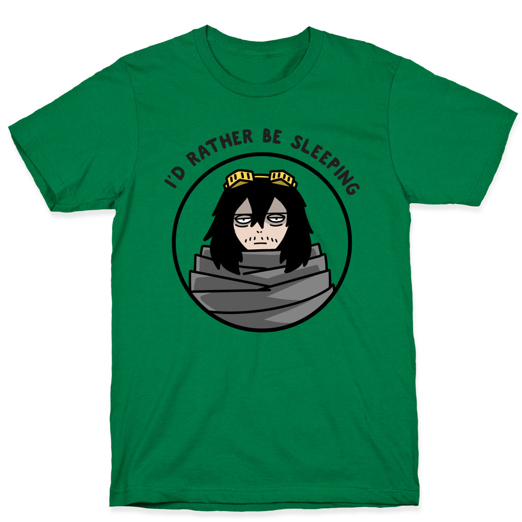 I'd Rather Be Sleeping - Eraserhead (Shota Aizawa) T-Shirt