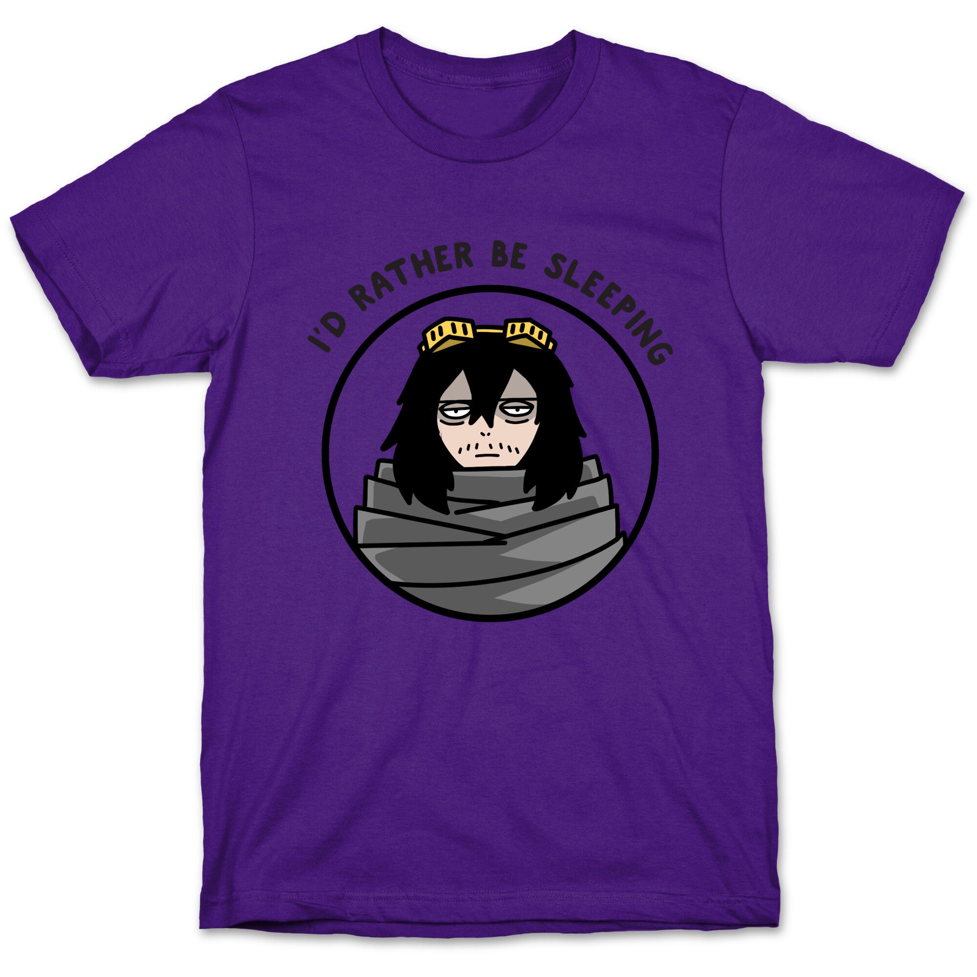 I'd Rather Be Sleeping - Eraserhead (Shota Aizawa) T-Shirt