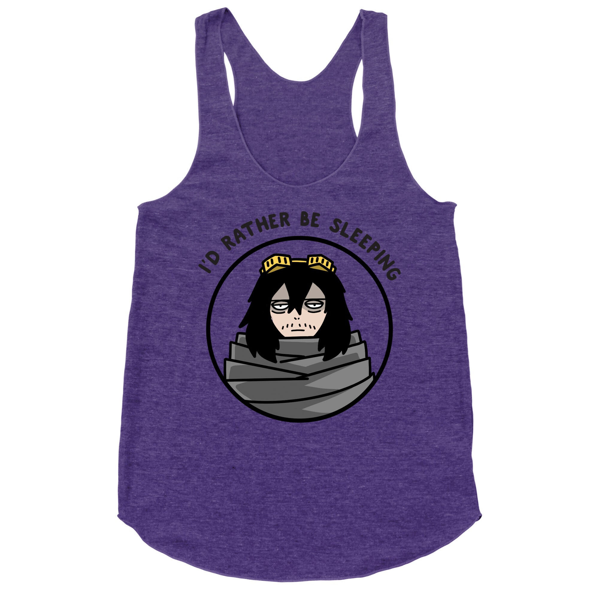 I'd Rather Be Sleeping - Eraserhead (Shota Aizawa) Racerback Tank