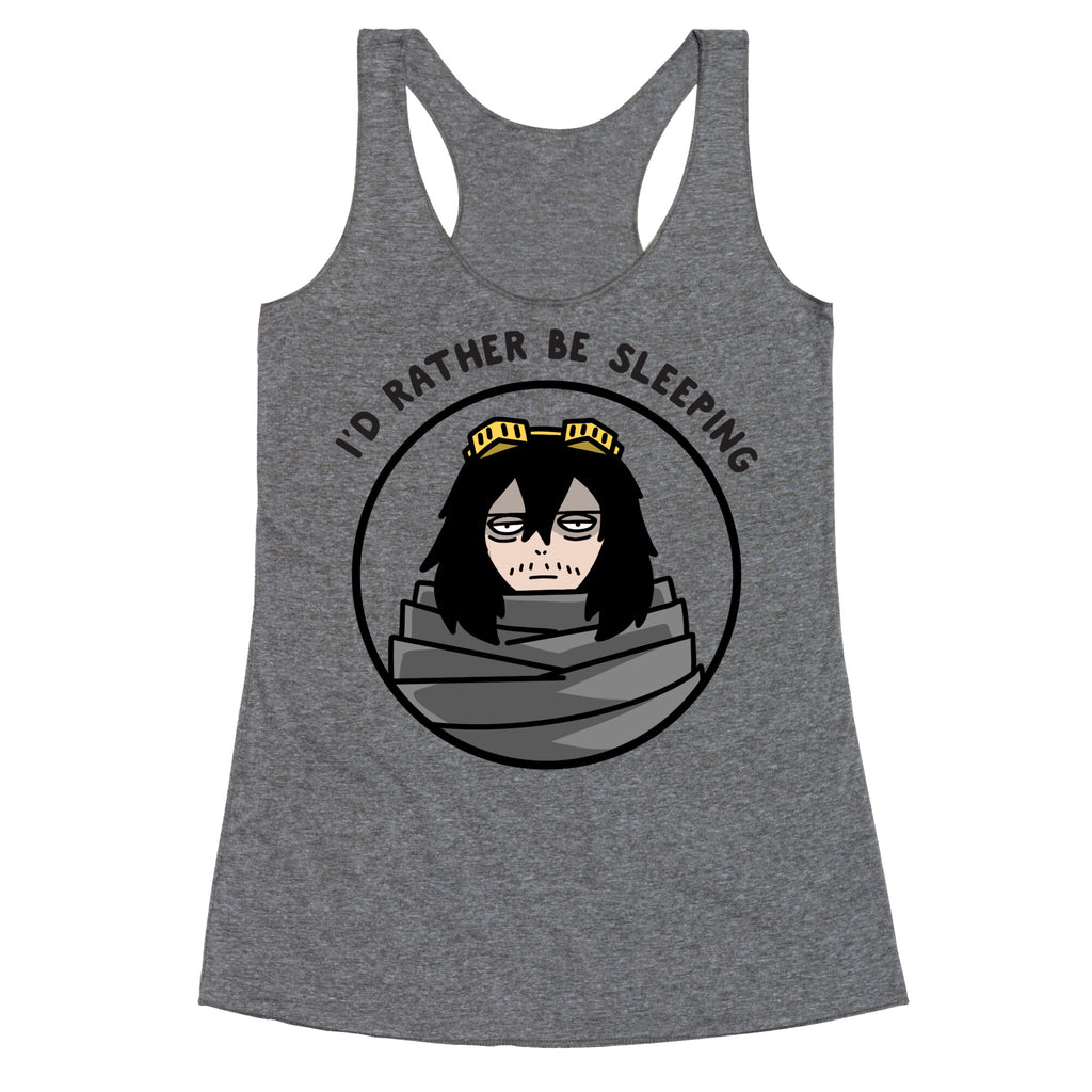 I'd Rather Be Sleeping - Eraserhead (Shota Aizawa) Racerback Tank