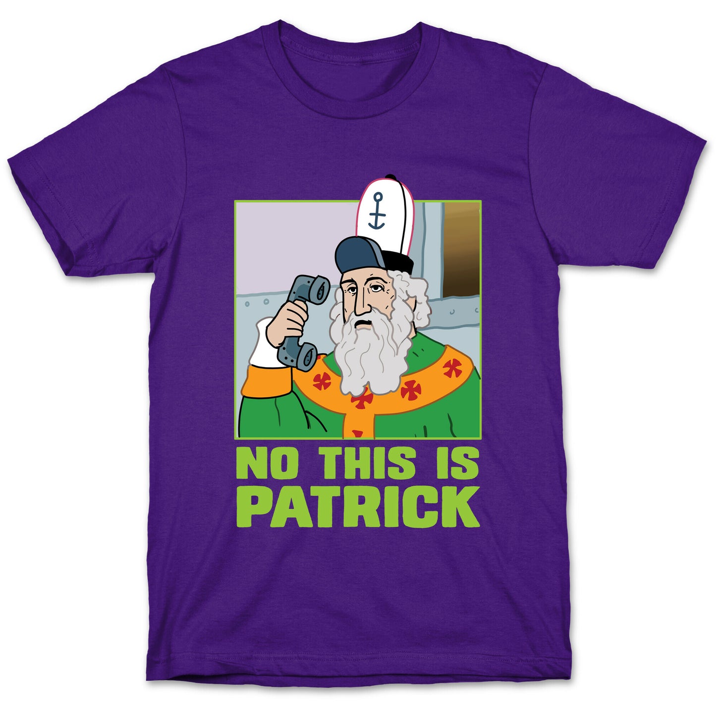 No, This is Patrick T-Shirt