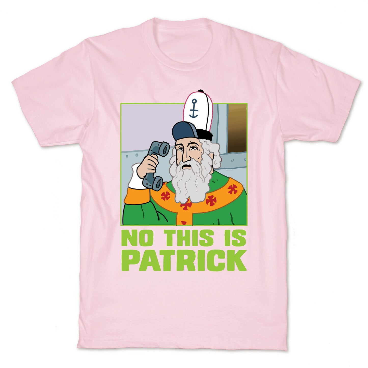 No, This is Patrick T-Shirt