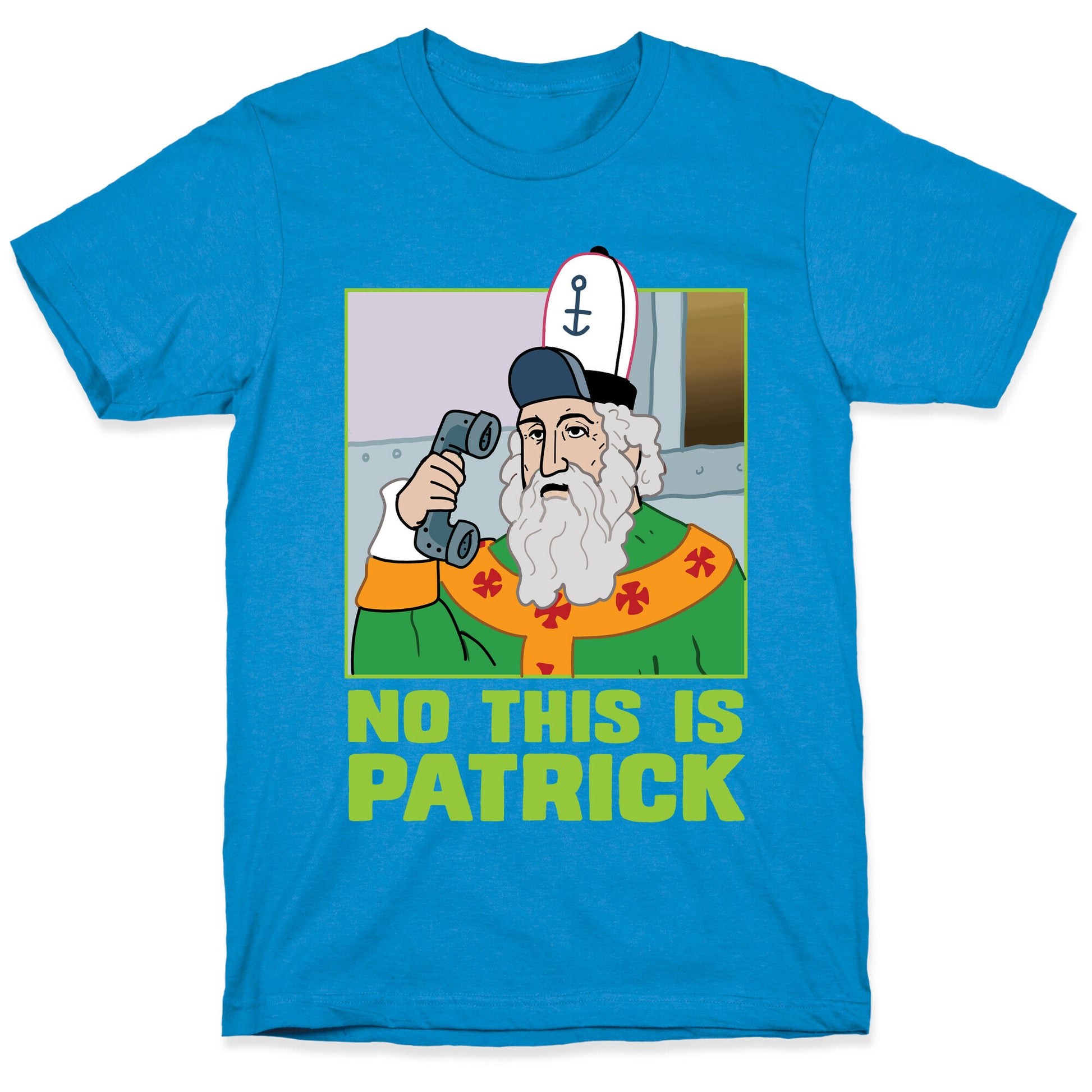 No, This is Patrick T-Shirt