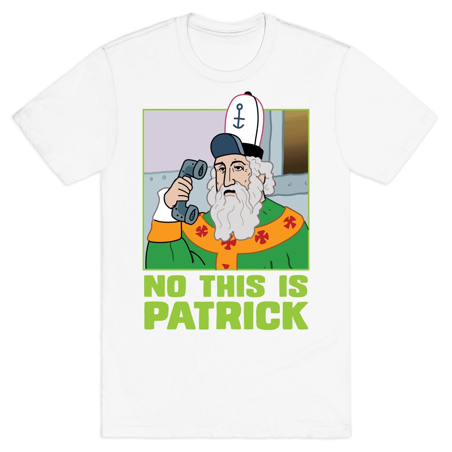 No, This is Patrick T-Shirt