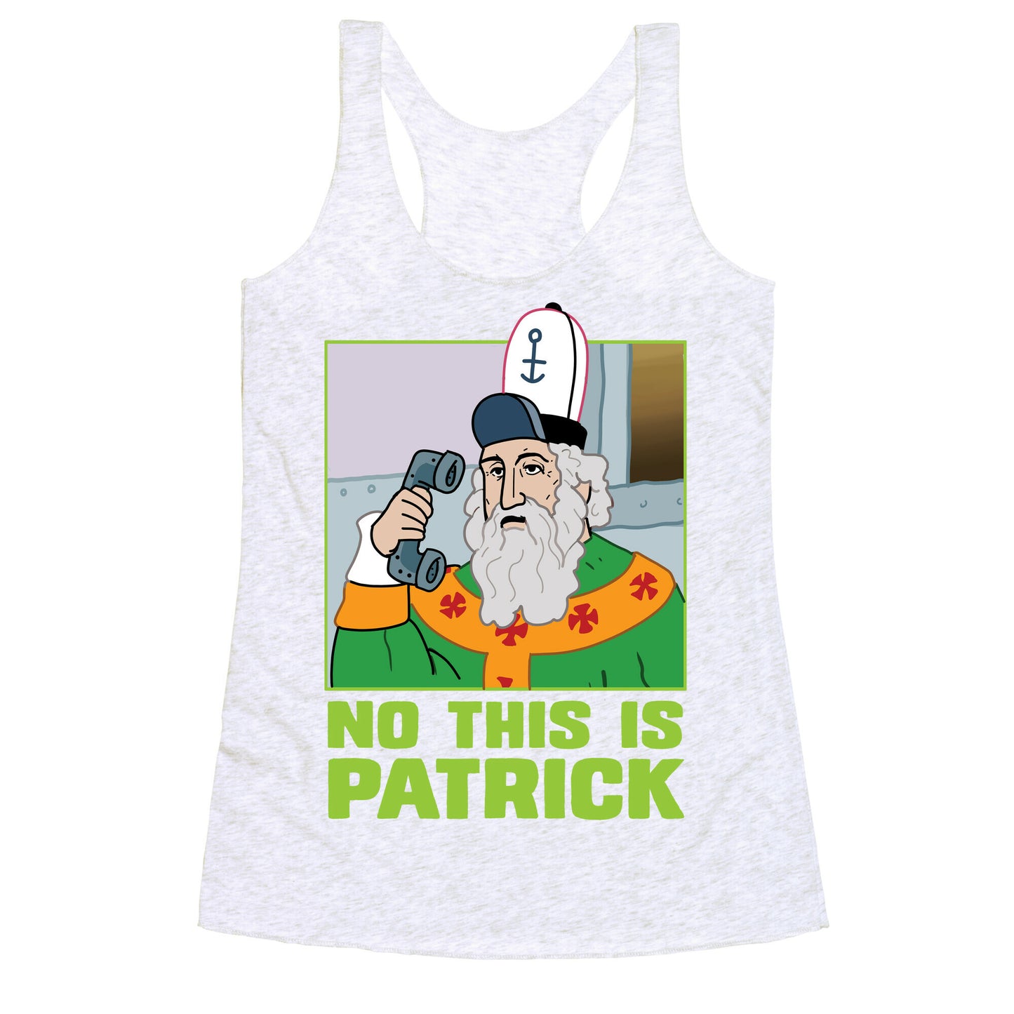 No, This is Patrick Racerback Tank