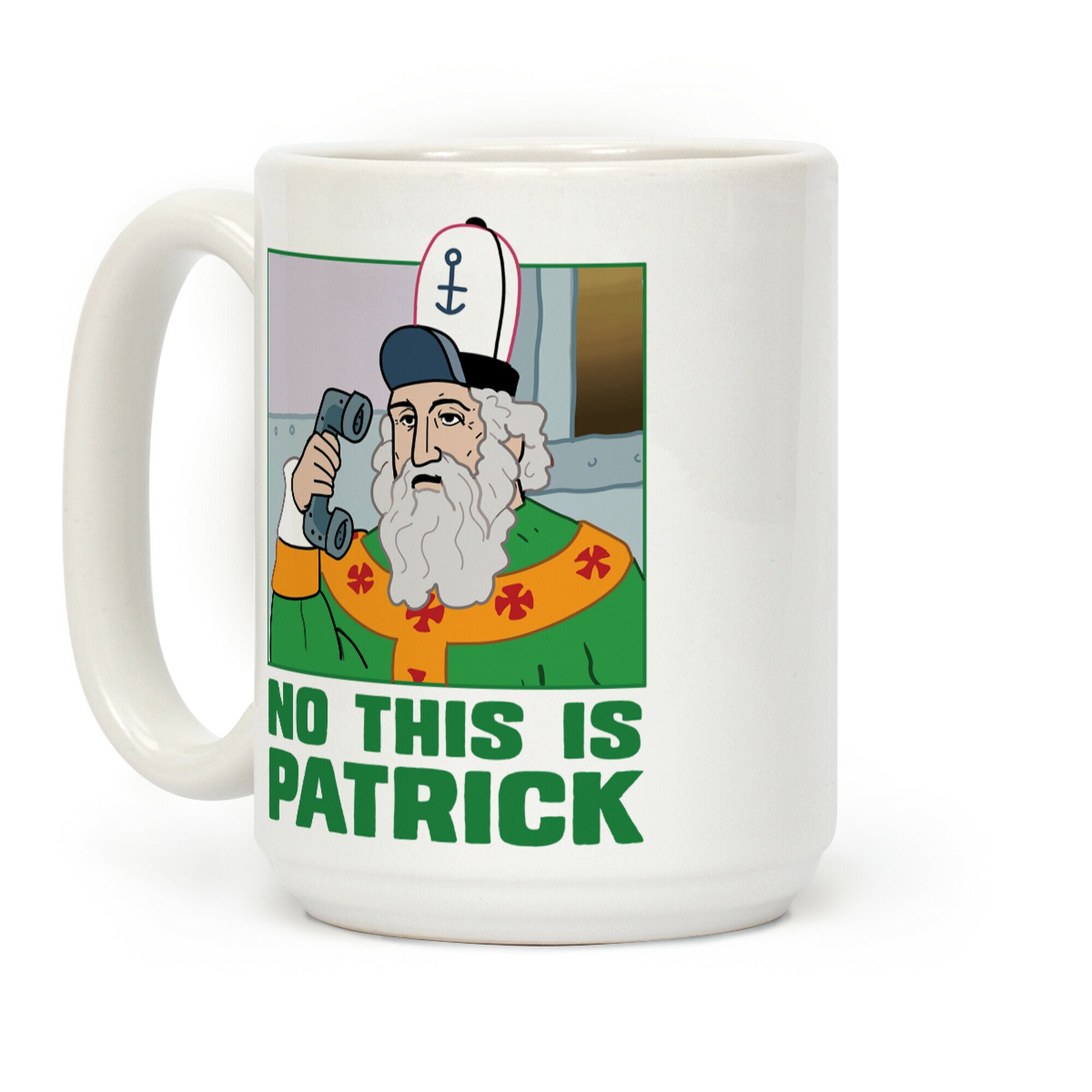 No, This is Patrick Coffee Mug