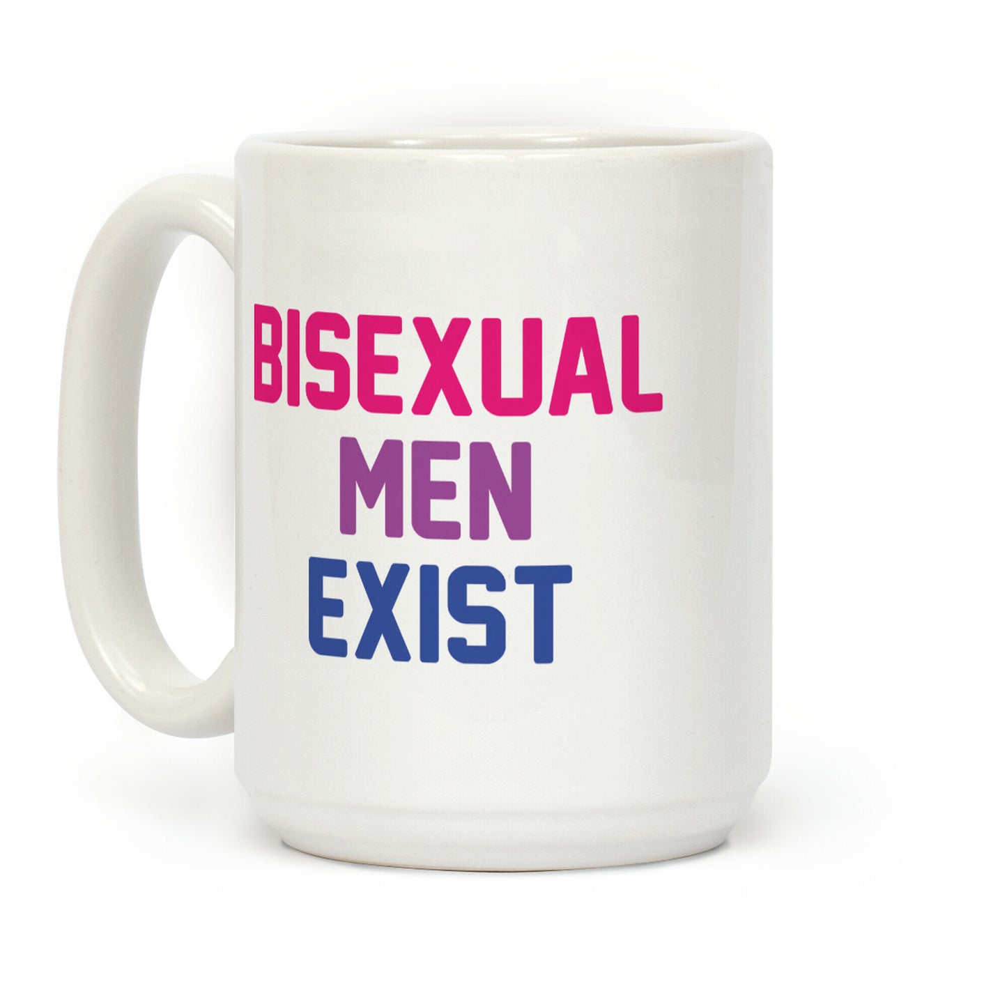 Bisexual Men Exist Coffee Mug