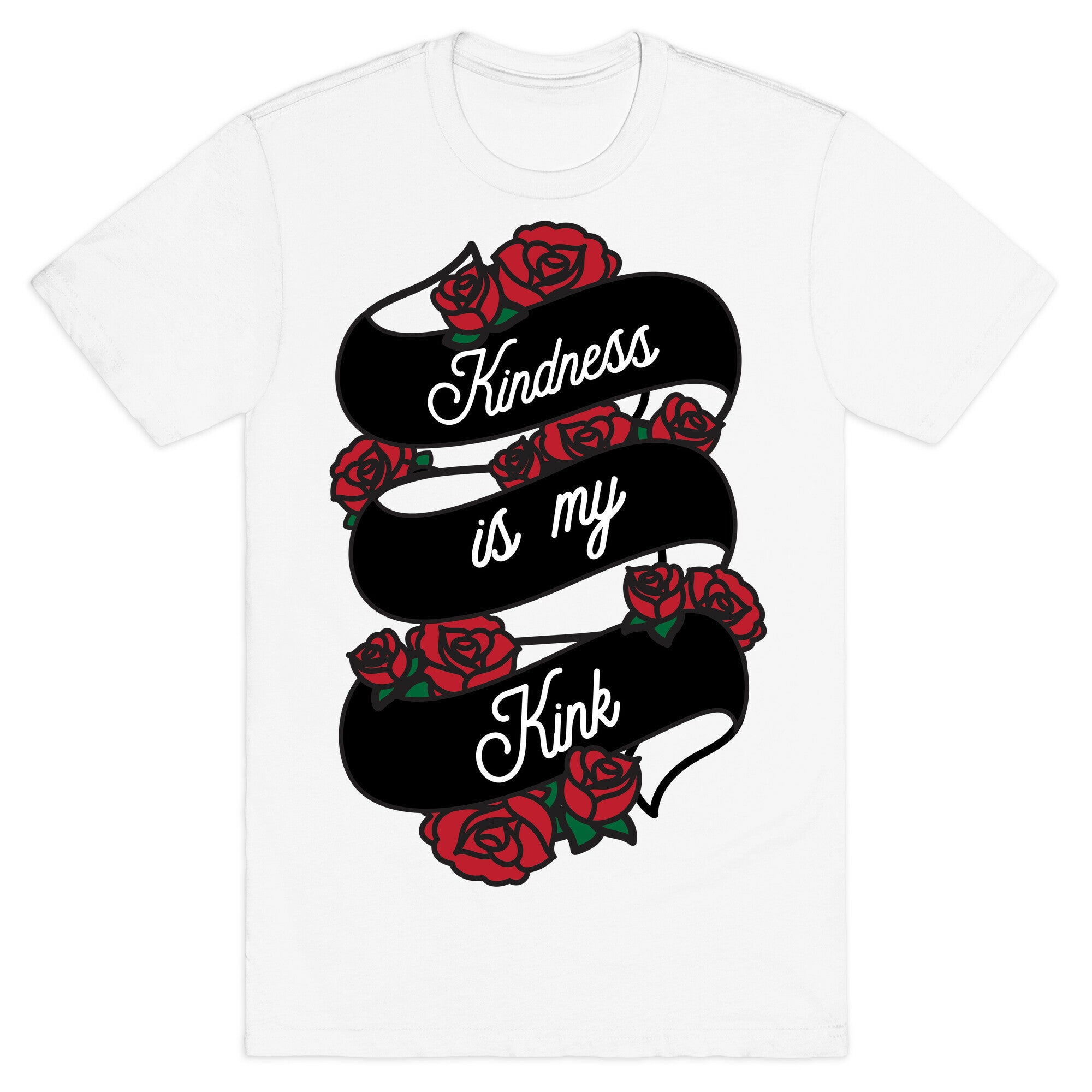 Kindness Is My Kink T-Shirt