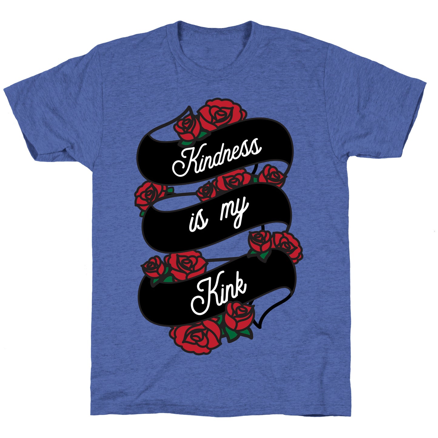 Kindness Is My Kink Unisex Triblend Tee
