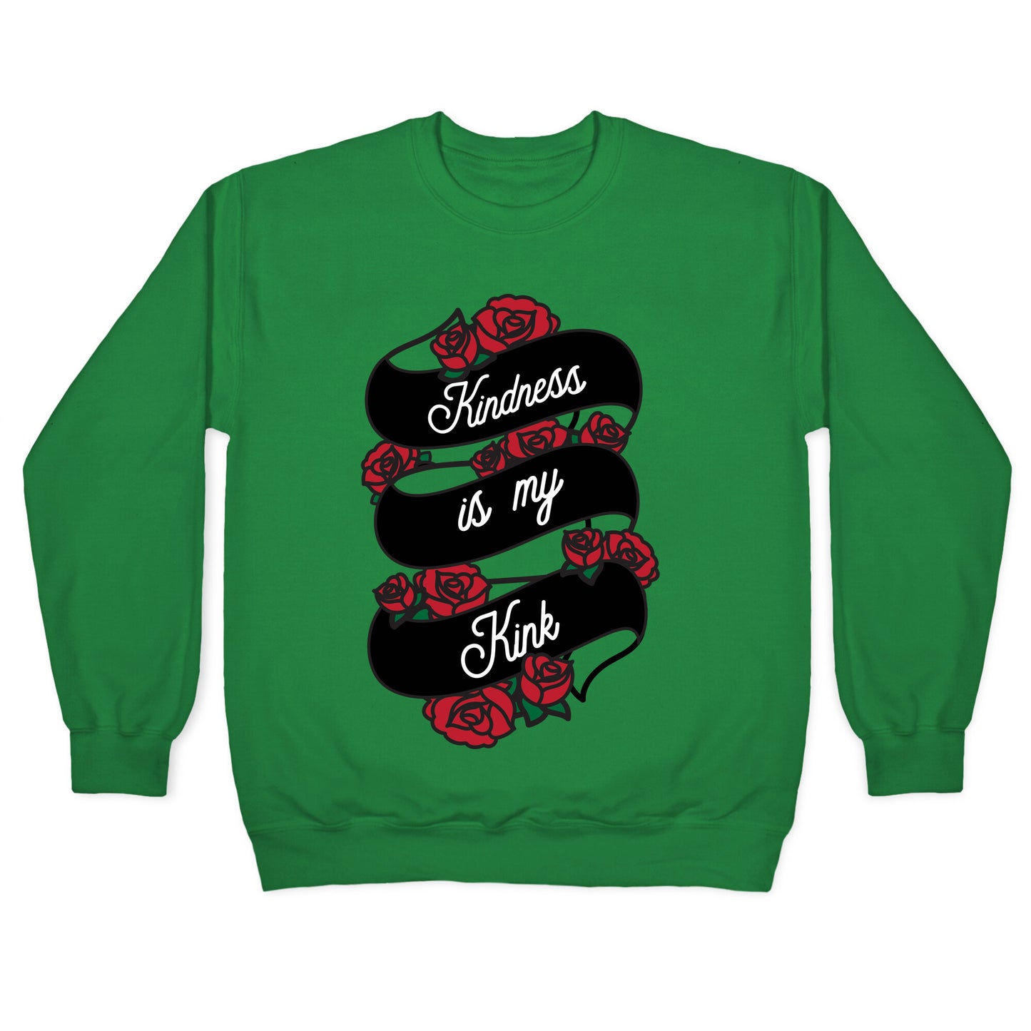 Kindness Is My Kink Crewneck Sweatshirt