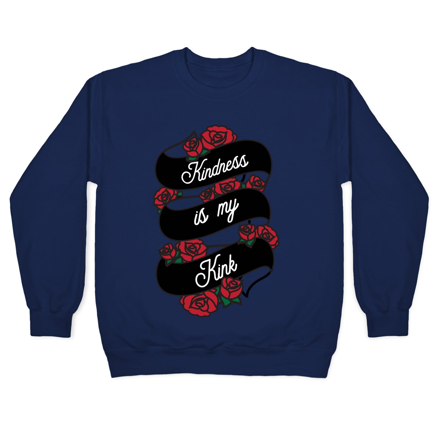 Kindness Is My Kink Crewneck Sweatshirt