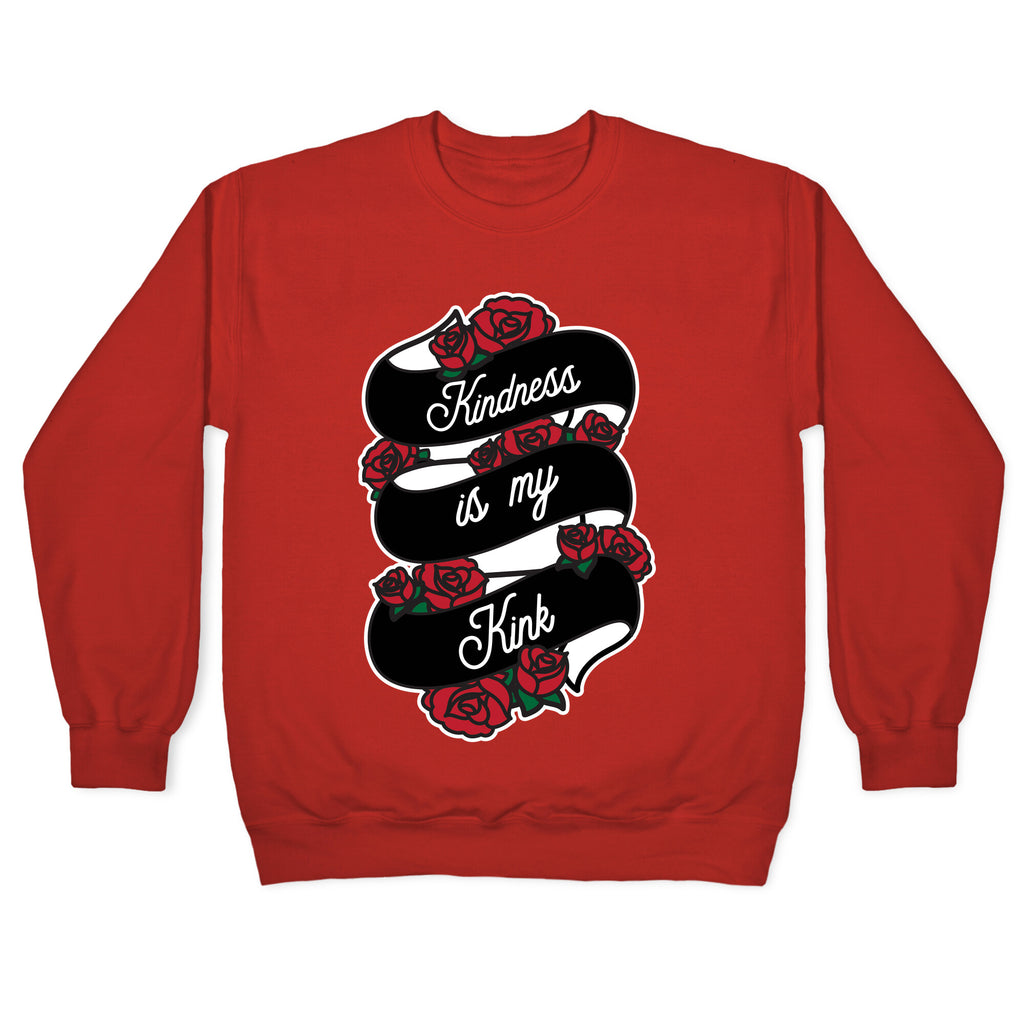 Kindness Is My Kink Crewneck Sweatshirt