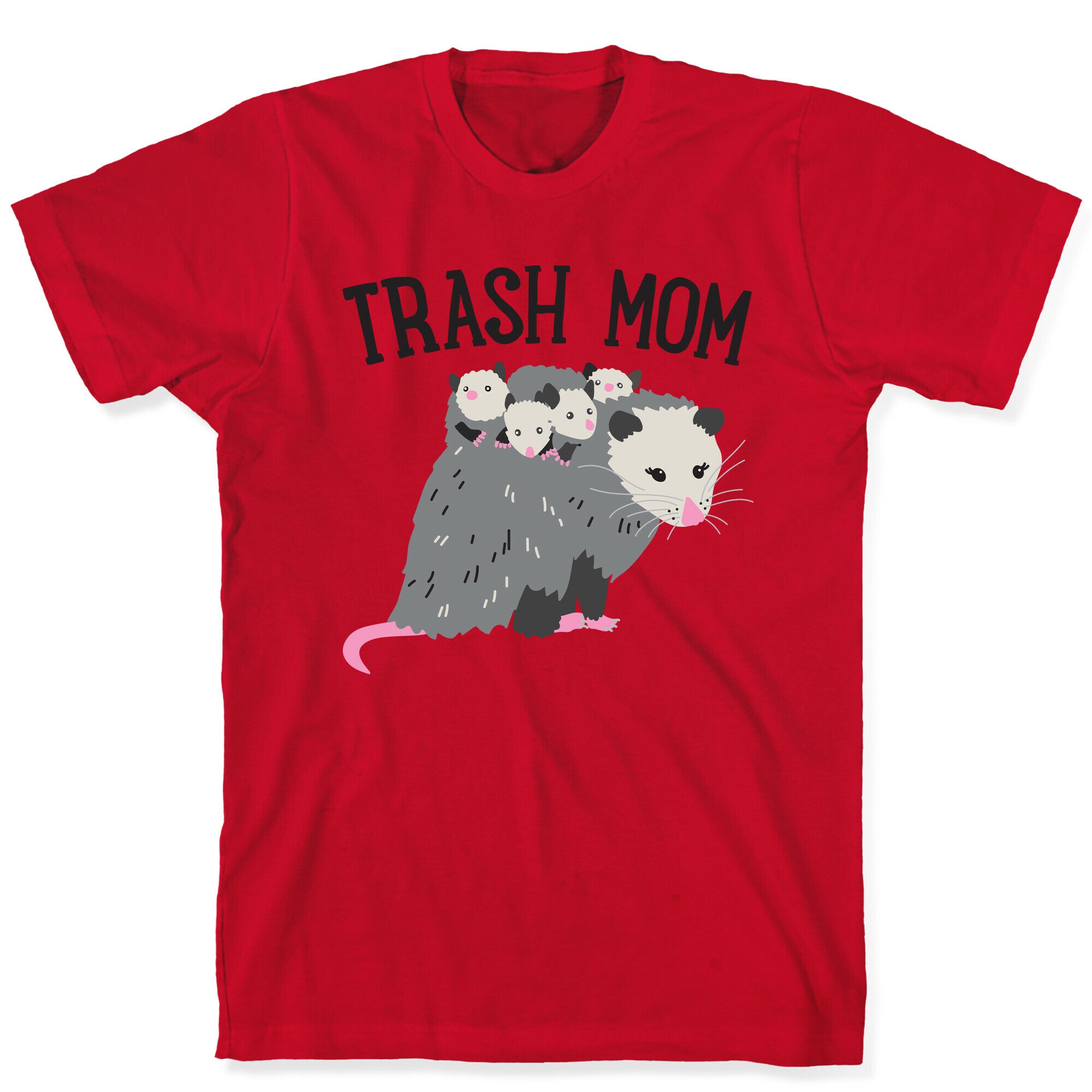 Trash Mom Opossum T-Shirt