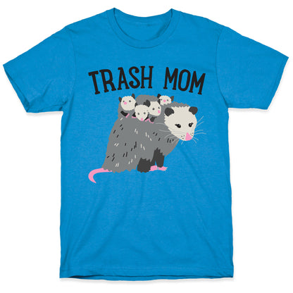 Trash Mom Opossum T-Shirt