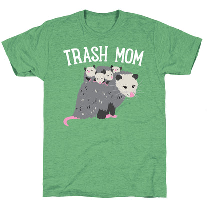 Trash Mom Opossum Unisex Triblend Tee