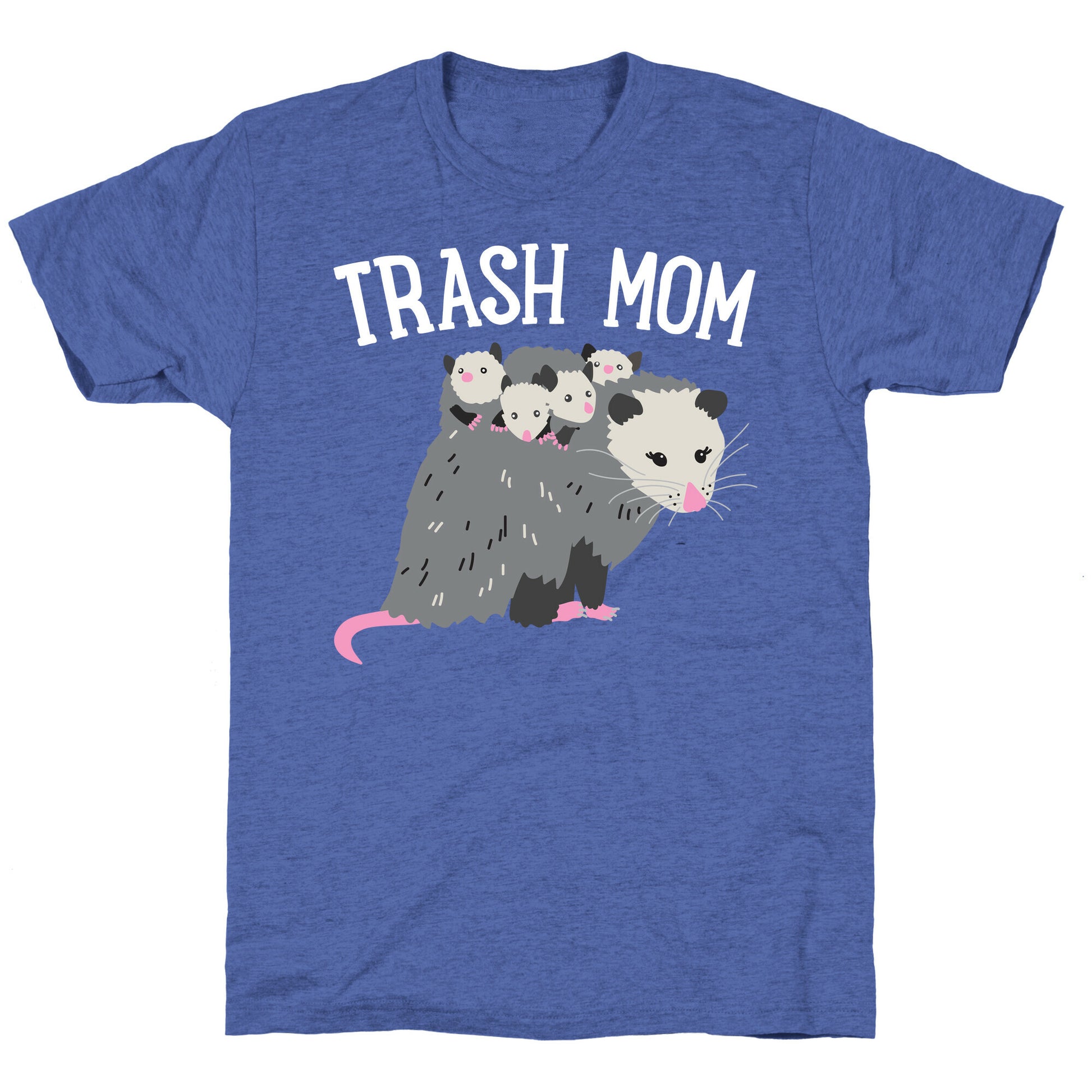 Trash Mom Opossum Unisex Triblend Tee