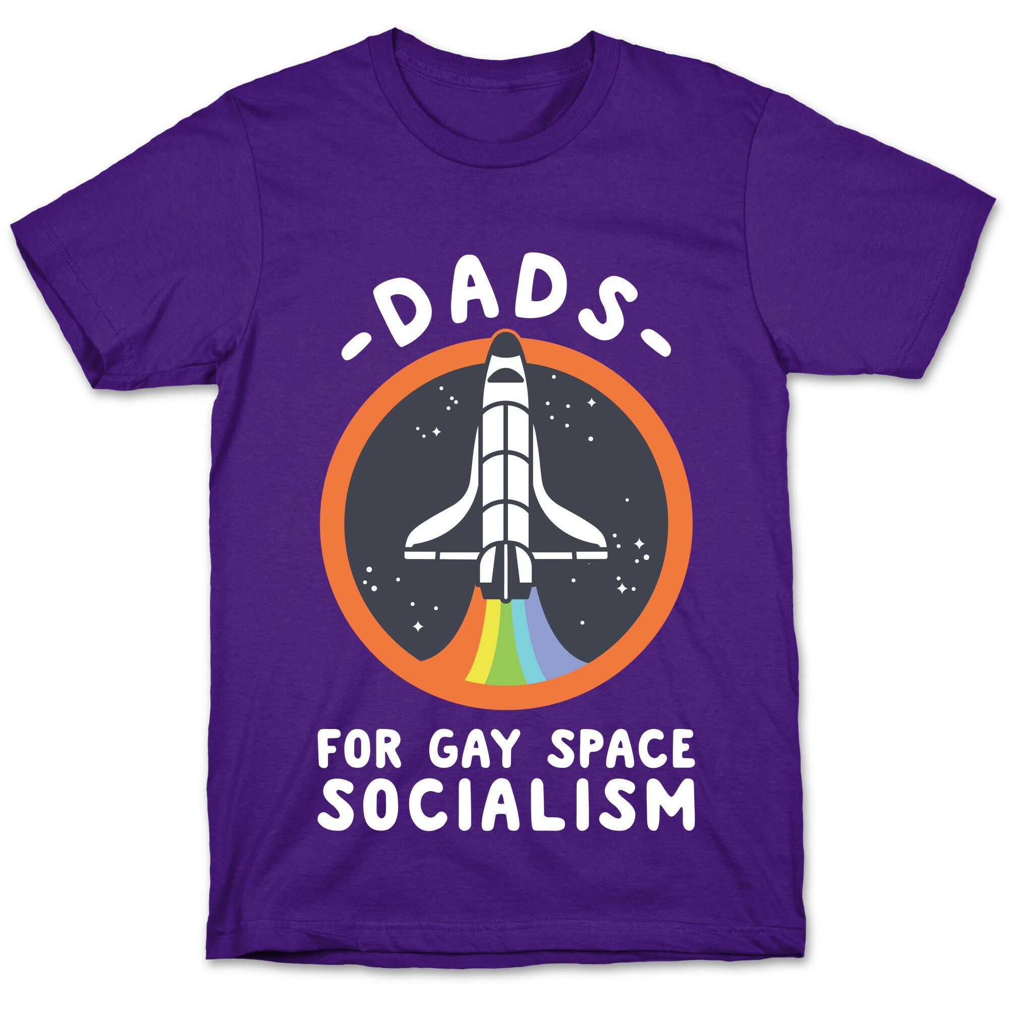 Dads For Gay Space Socialism T-Shirt