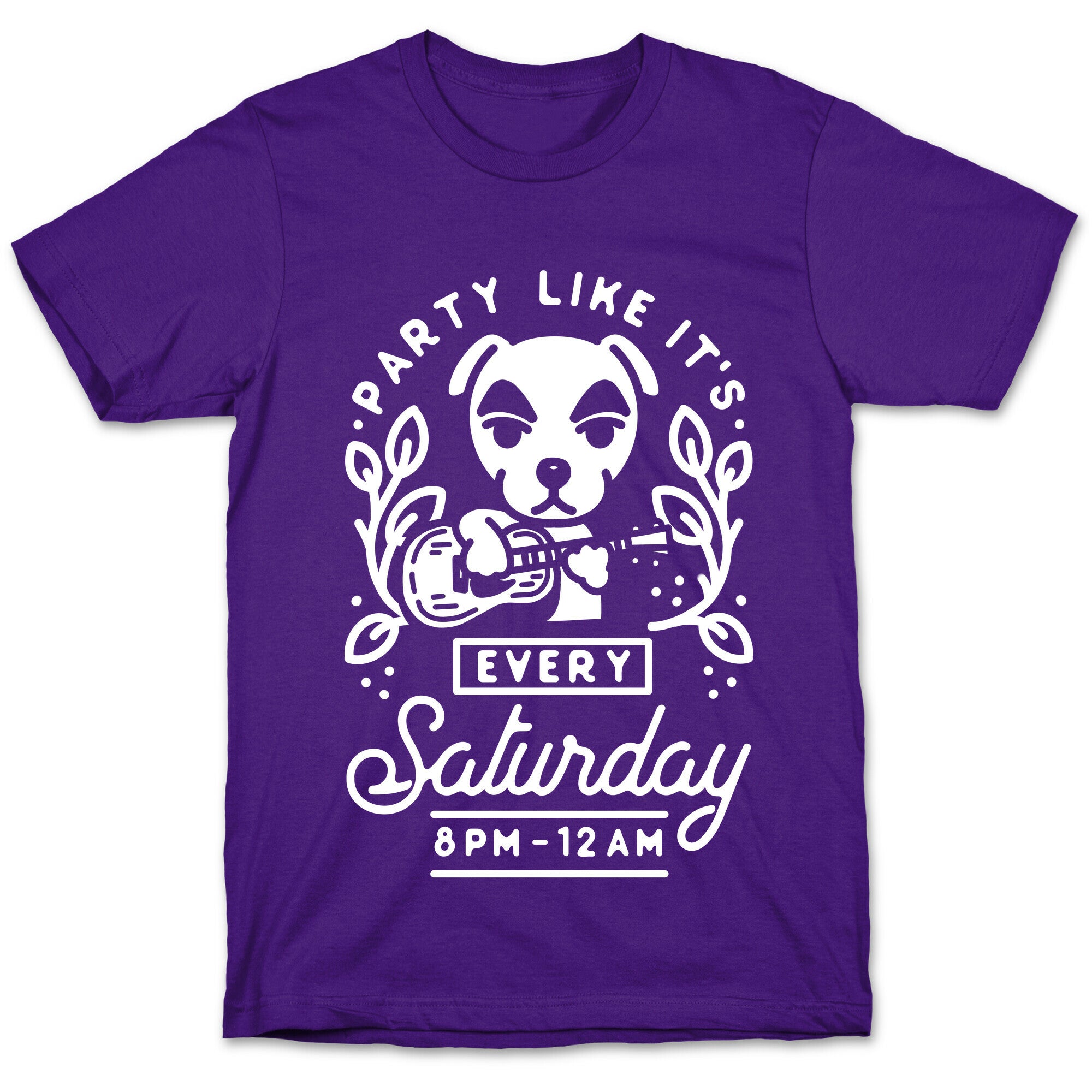 Party Like It's Every Saturday 8pm-12am KK Slider T-Shirt