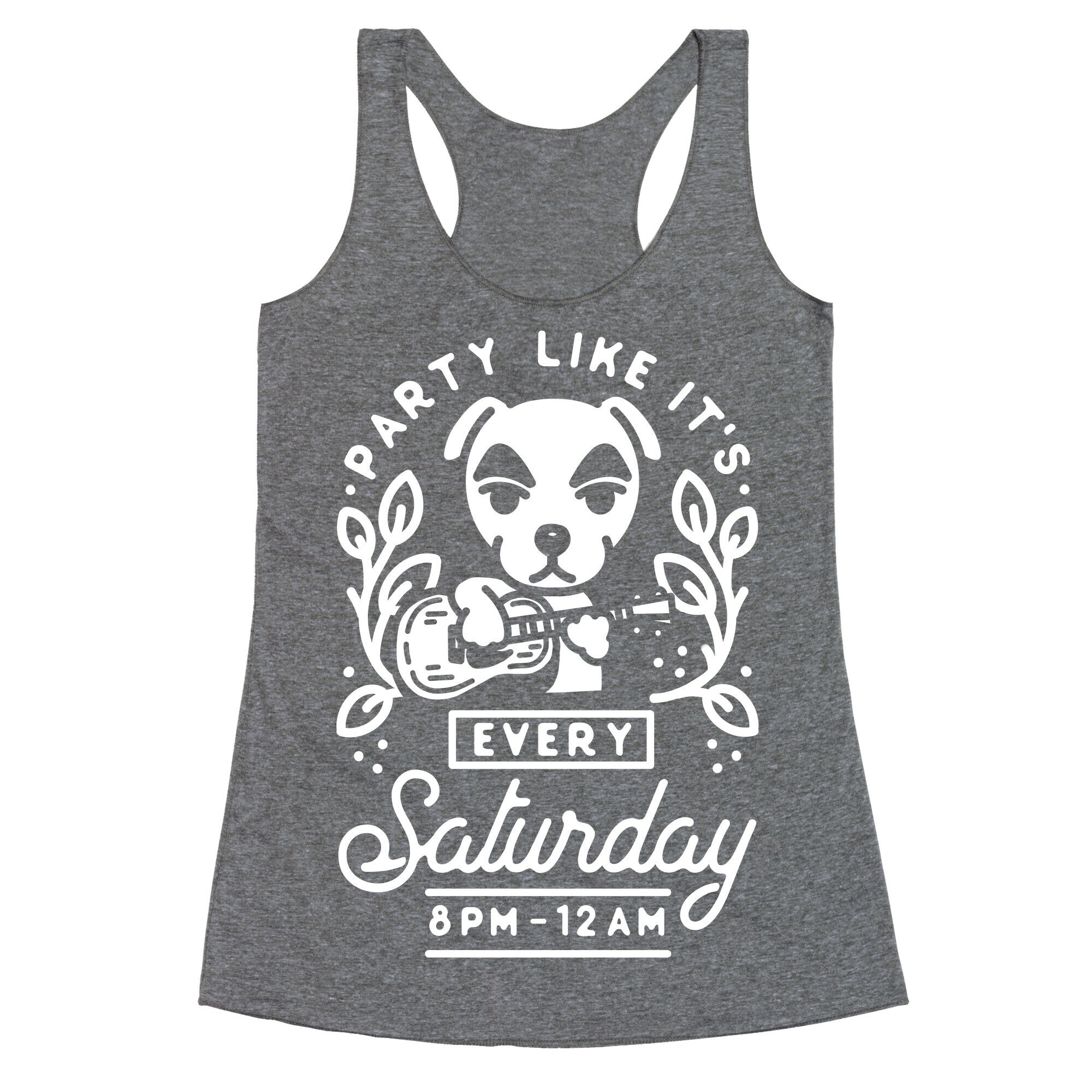 Party Like It's Every Saturday 8pm-12am KK Slider Racerback Tank