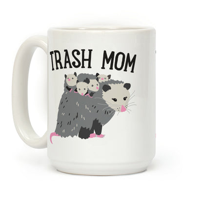 Trash Mom Opossum Coffee Mug