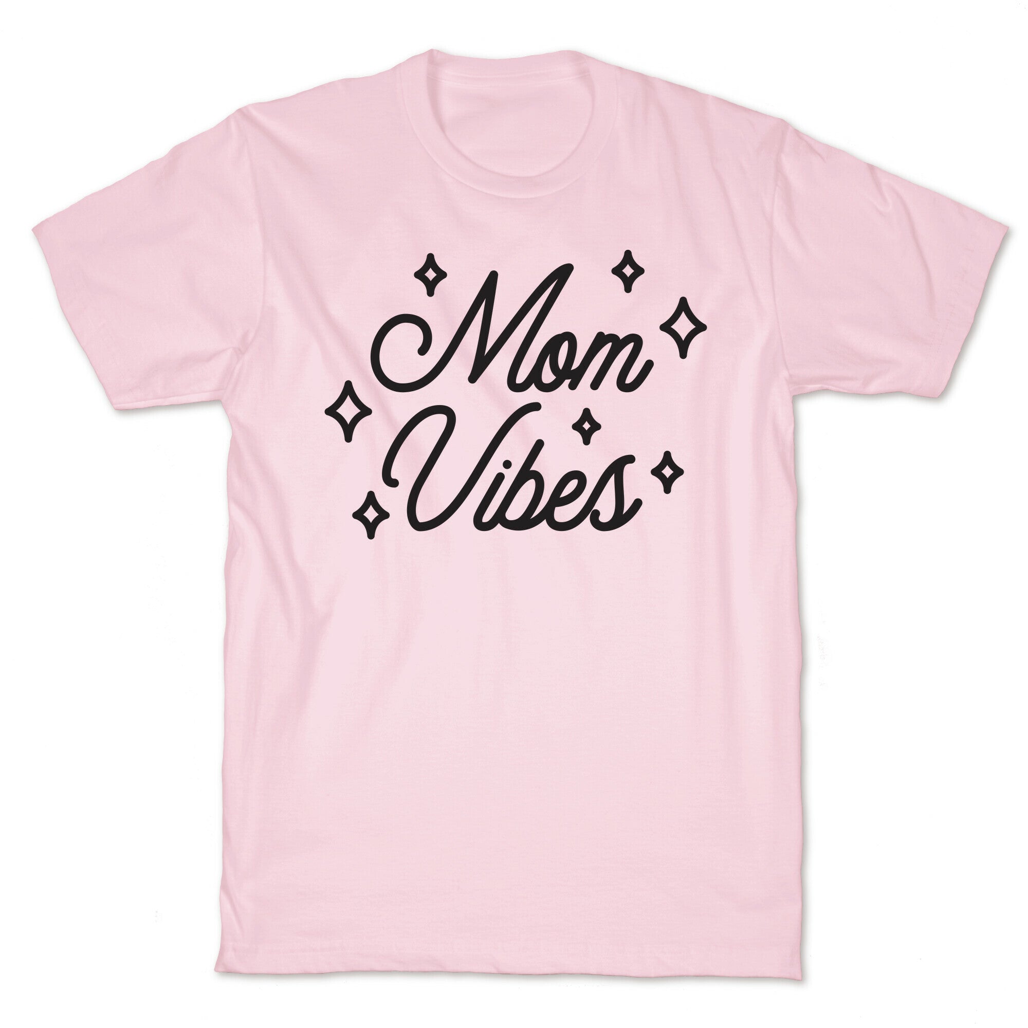 Mom Vibes T-Shirt