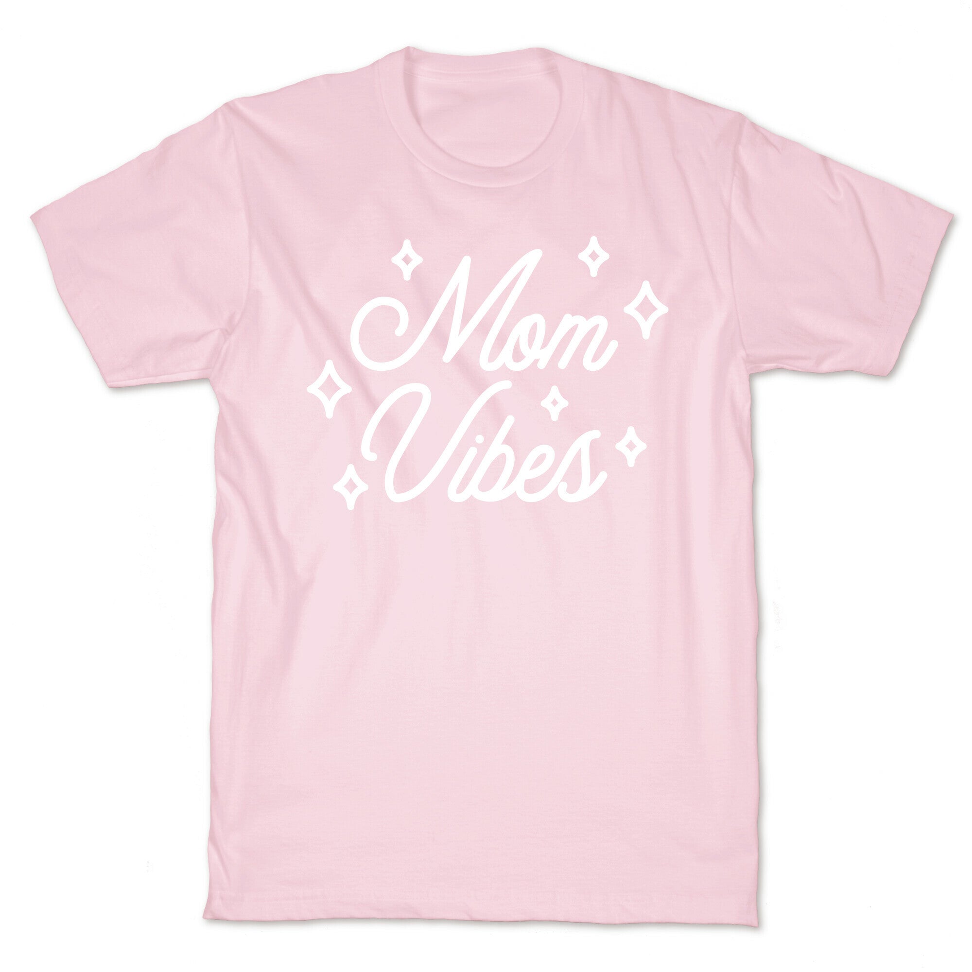 Mom Vibes T-Shirt