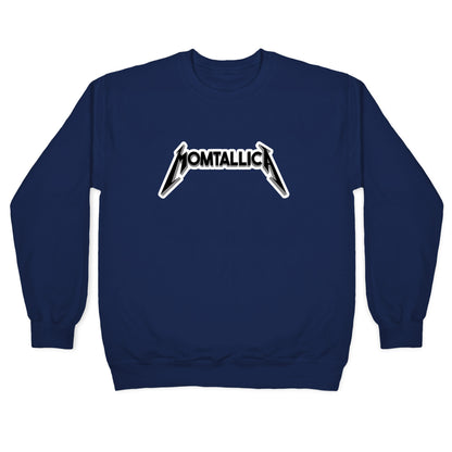 Momtallica Crewneck Sweatshirt