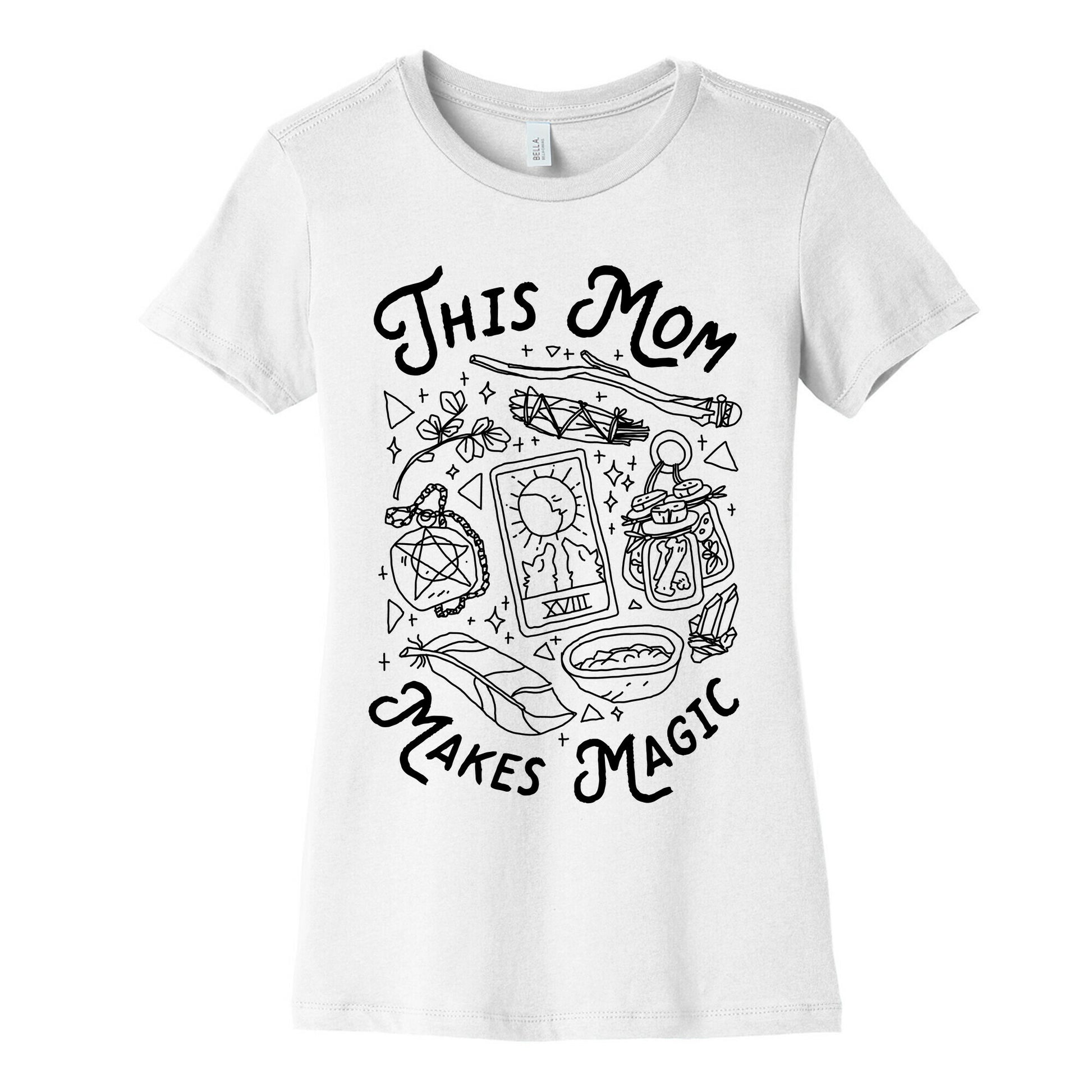 This Mom Makes Magic Women's Cotton Tee