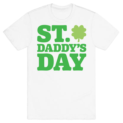 St. Daddy's Day White Print T-Shirt