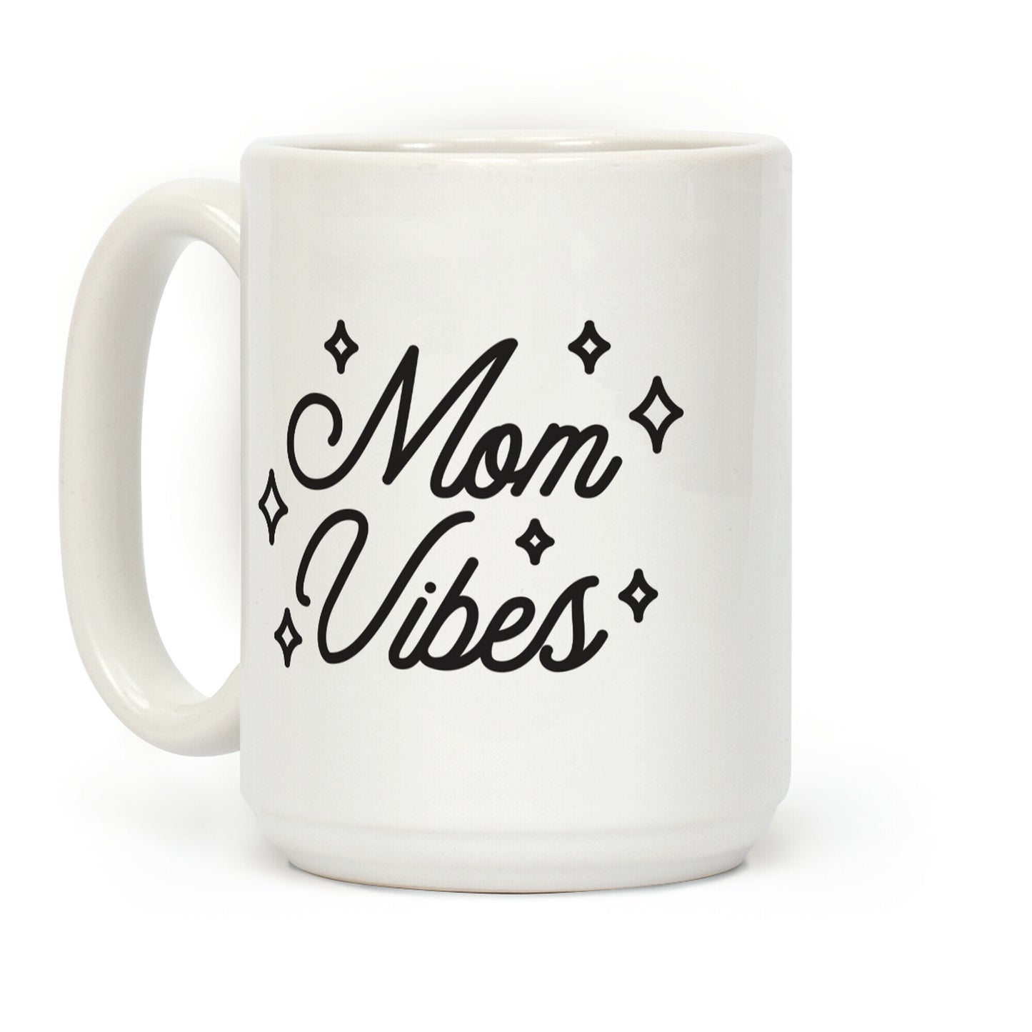 Mom Vibes Coffee Mug