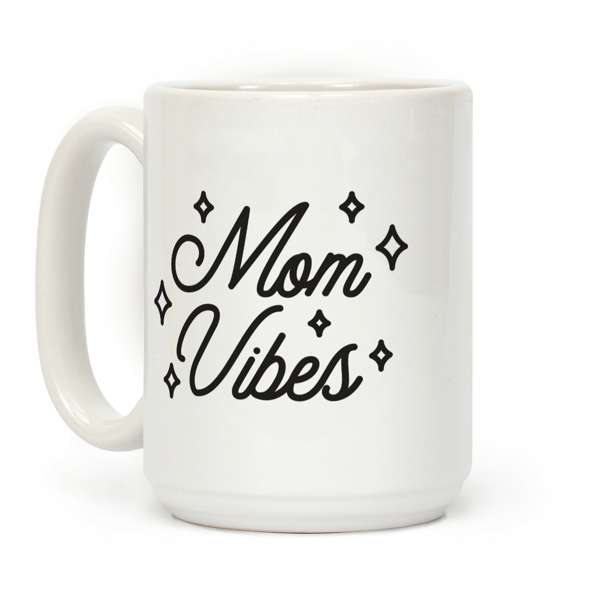 Mom Vibes Coffee Mug