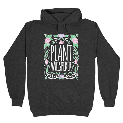 Plant Whisperer Hoodie