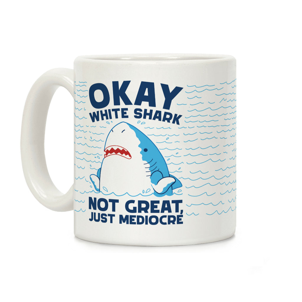 Okay White Shark Coffee Mug
