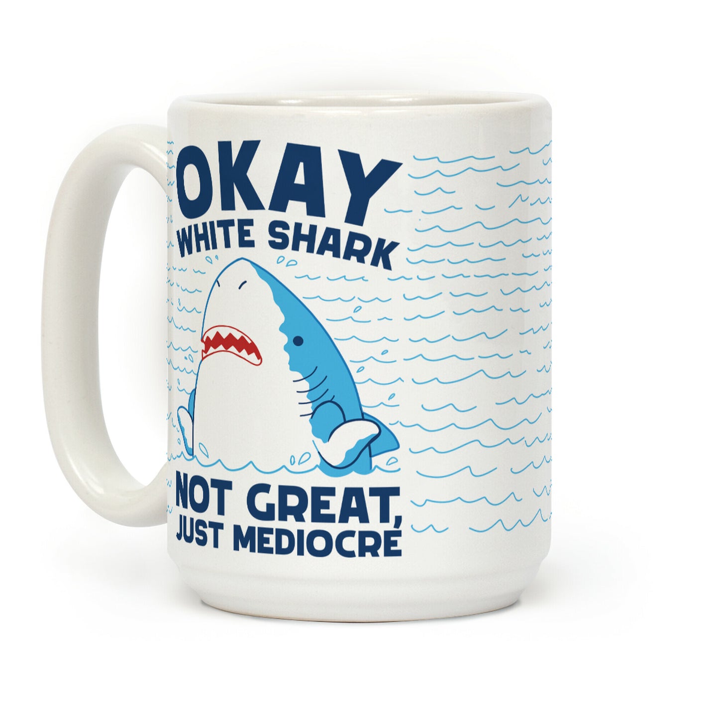 Okay White Shark Coffee Mug