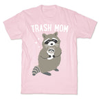 Trash Mom Raccoon T-Shirt