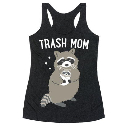 Trash Mom Raccoon Racerback Tank